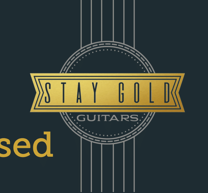 Stay Gold Guitars